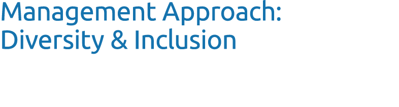 Management Approach: Diversity & Inclusion